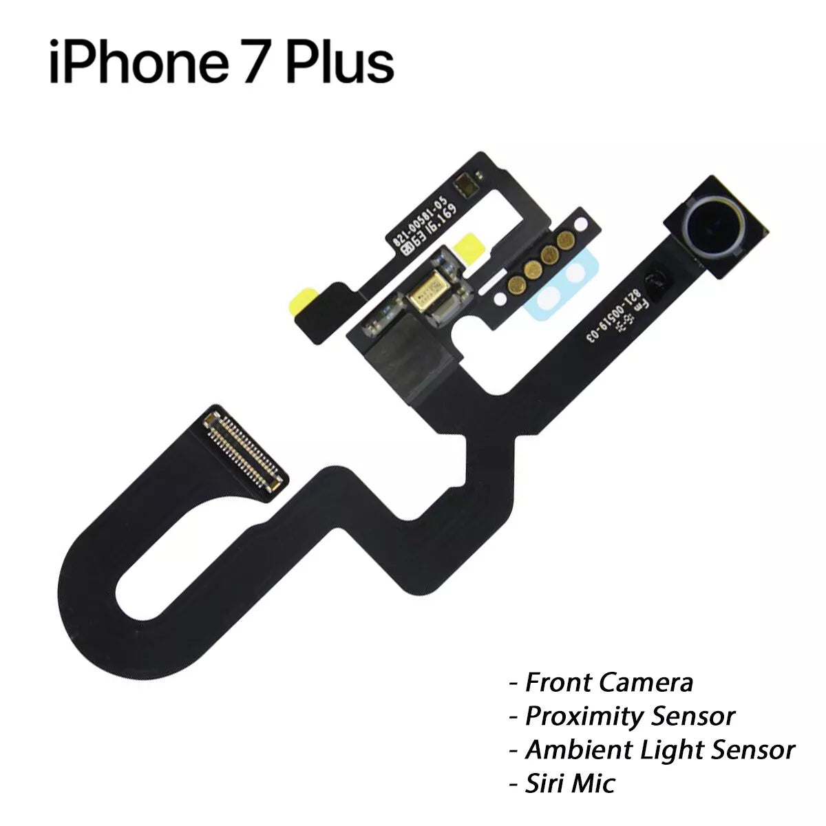 iPhone 7 Plus Front Camera Siri Mic Light Proximity Sensor