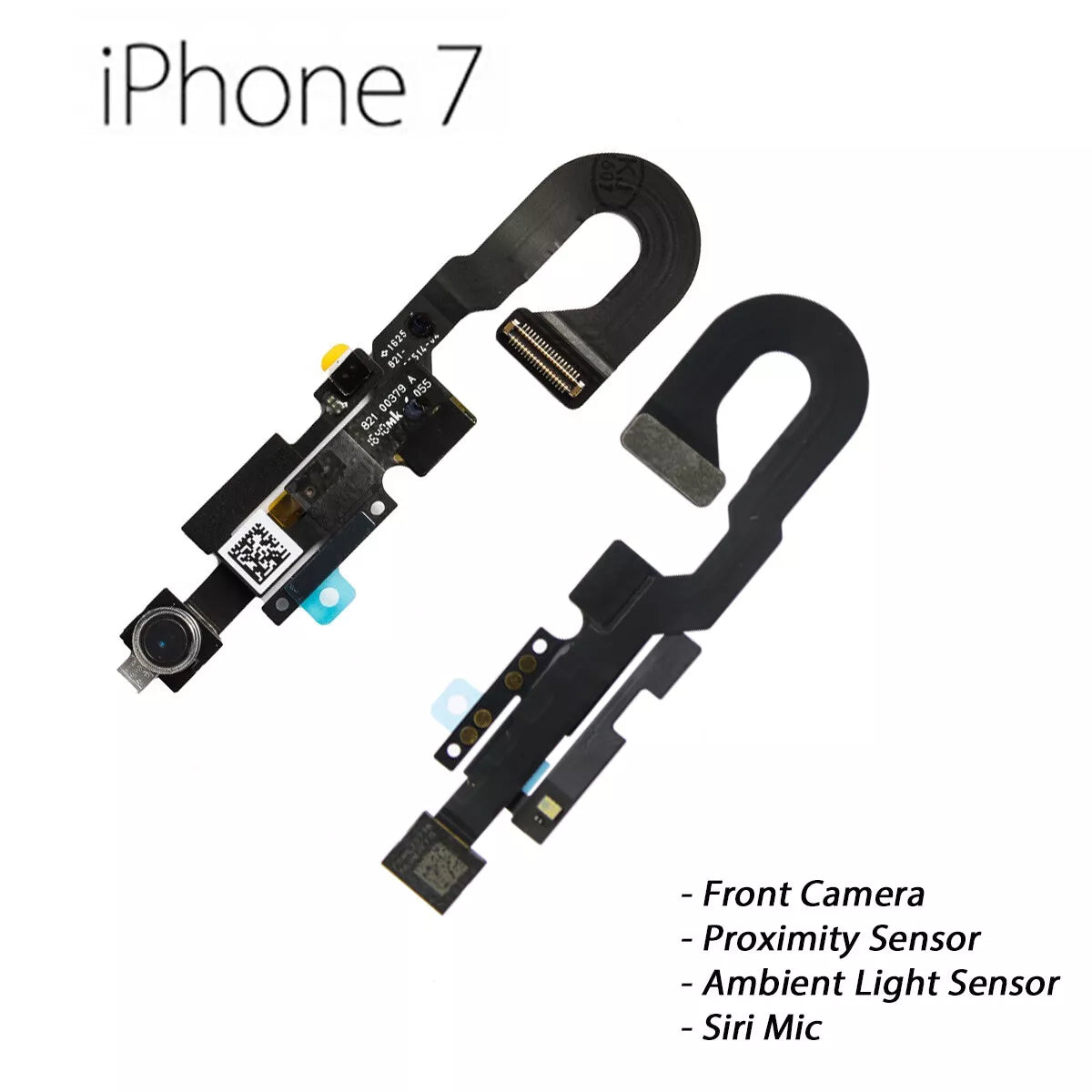 iPhone 7 Front Camera Flex Siri Mic Light Proximity Sensor